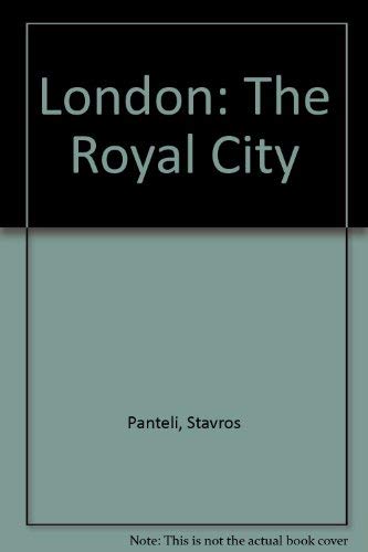 Beispielbild fr London: The Royal City zum Verkauf von AwesomeBooks