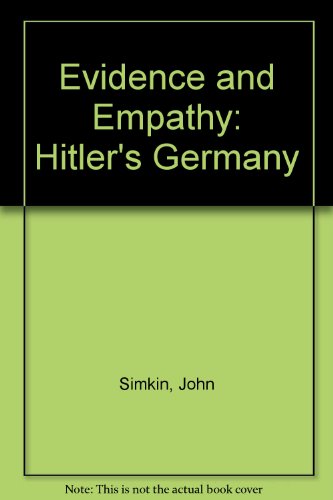 Imagen de archivo de Modern World History Evidence and Empathy: Hitler's Germany a la venta por Ryde Bookshop Ltd