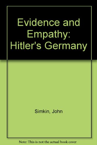 Stock image for Modern World History Evidence and Empathy: Hitler's Germany for sale by Ryde Bookshop Ltd