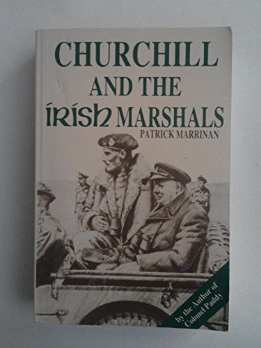 Beispielbild fr CHURCHILL AND THE IRISH MARSHALS. zum Verkauf von WorldofBooks