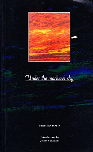 Under the Mackerel Sky (9780948868160) by Stephen Potts