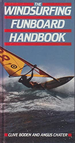 Stock image for The Windsurfing Funboard Handbook for sale by ThriftBooks-Dallas