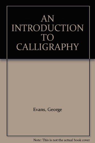 9780948872648: An Introduction to Calligraphy