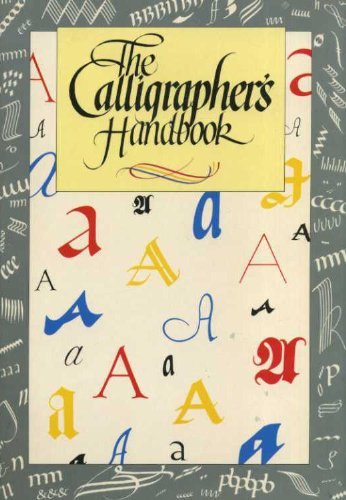 Stock image for The Calligrapher's Handbook for sale by The Mill Bookshop
