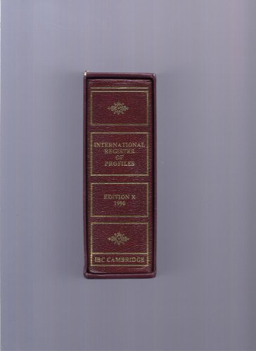 Beispielbild fr INTERNATIONAL REGISTER OF PROFILES EDITION X 1990; TENTH EDITION zum Verkauf von Artis Books & Antiques