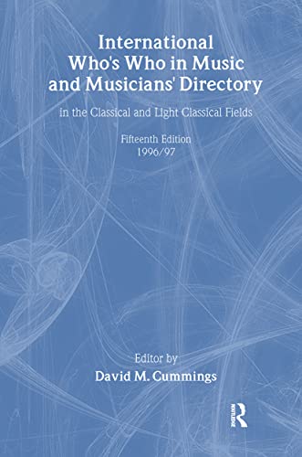 Beispielbild fr International Who's Who in Music and Musicians' Directory: (In the Classical and Light Classical Fields) : 1996/97: Vol 1 zum Verkauf von Revaluation Books