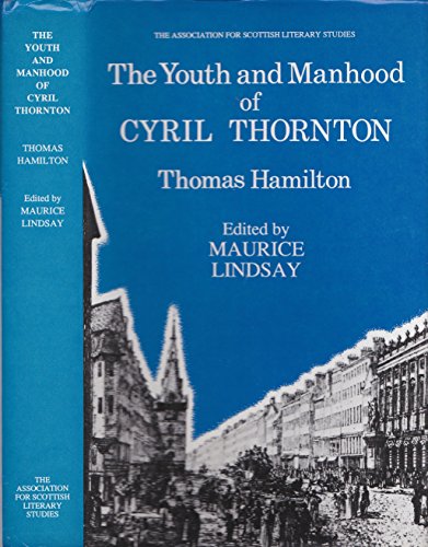 Imagen de archivo de The Youth and Manhood of Cyril Thornton (Asls Annual Volume Series) a la venta por Trumpington Fine Books Limited