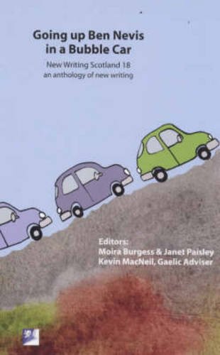 Imagen de archivo de New Writing Scotland: Going Up Ben Nevis in a Bubble Car v. 18 a la venta por WorldofBooks