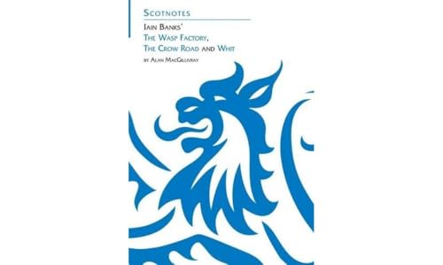 Beispielbild fr Three Novels of Iain Banks: Whit, The Crow Road and The Wasp Factory: (Scotnotes Study Guides) zum Verkauf von WorldofBooks