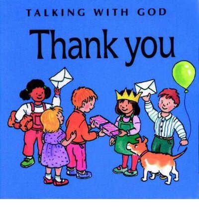 Stock image for Thank You (Talking with God) for sale by Reuseabook