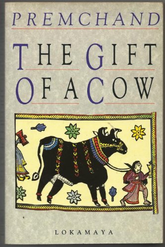 Beispielbild fr The gift of a cow: A translation of the Hindi novel, Godaan zum Verkauf von Half Price Books Inc.