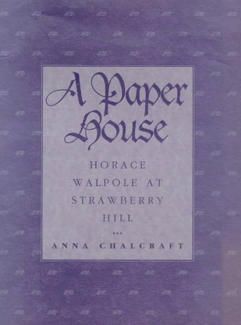 9780948929335: A paper house: Horace Walpole at Strawberry Hill