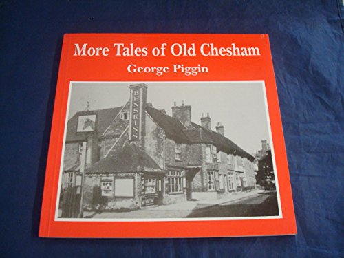 Imagen de archivo de More Tales of Old Chesham a la venta por WorldofBooks