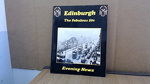 Imagen de archivo de Edinburgh: Fabulous Fifties a la venta por Reuseabook