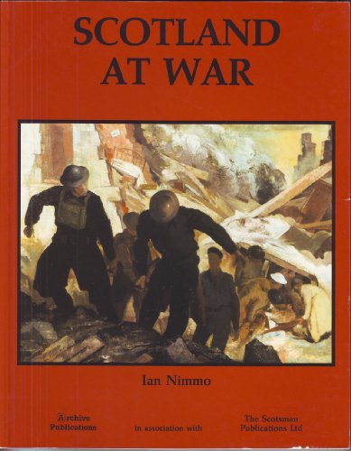 Stock image for Scotland At War for sale by THE CROSS Art + Books