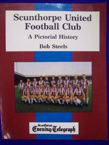 Beispielbild fr Scunthorpe United Football Club zum Verkauf von WorldofBooks