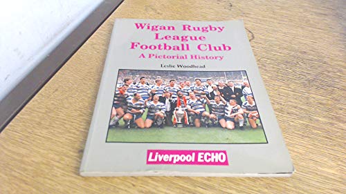 Stock image for Wigan Rugby League Football Club - a Pictorial History for sale by Lion Books PBFA