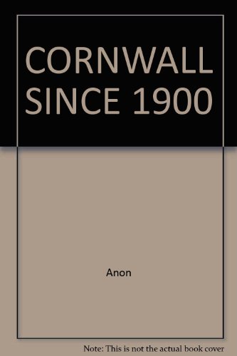 Stock image for Cornwall Since 1900 for sale by Merandja Books