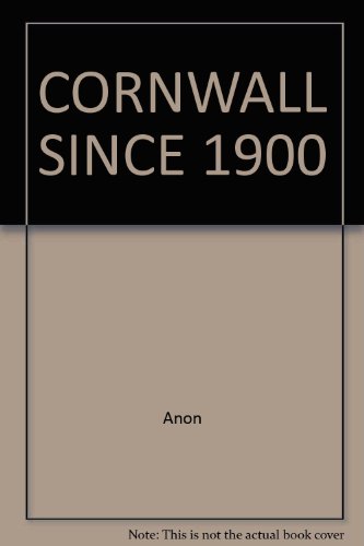 Cornwall Since 1900 (100 Years of photographs)