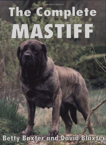 Stock image for The Complete Mastiff (Book of the Breed S) for sale by Goldstone Books