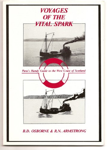 Beispielbild fr Voyages of the Vital Spark Para's Handy Guide to the West Coast of Scotland zum Verkauf von Red-books ( Member of P.B.F.A. )