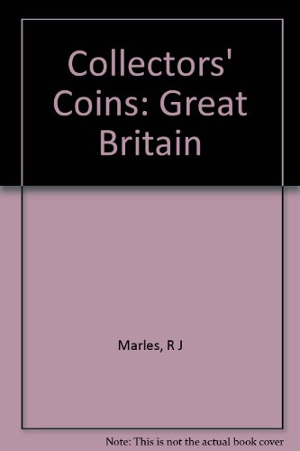 Imagen de archivo de Collectors' Coins: Great Britain a la venta por AwesomeBooks