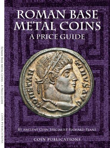 Stock image for Roman Base Metal (Pt. 1) (Roman Base Metal Coins: A Price Guide) for sale by WorldofBooks