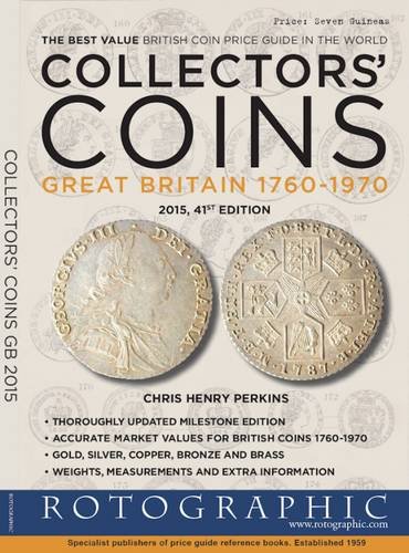 Stock image for Collectors' Coins: Great Britain, 1760-1970 for sale by WorldofBooks