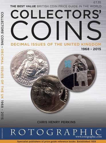 Beispielbild fr Collectors' Coins: Decimal Issues of the United Kingdom 1968-2015 zum Verkauf von WorldofBooks