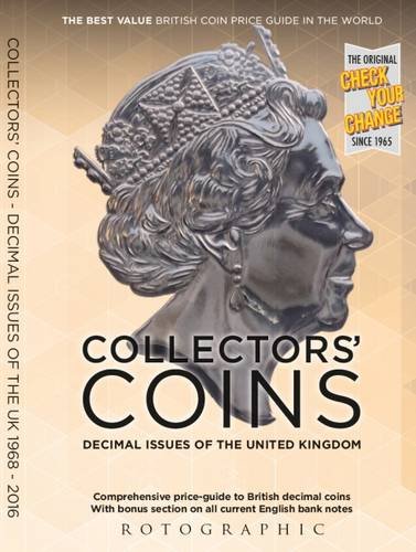 Imagen de archivo de Collectors' Coins: 2: Decimal Issues of the United Kingdom 1968 - 2016 (Collectors' Coins: Decimal Issues of the United Kingdom 1968 - 2016) a la venta por WorldofBooks