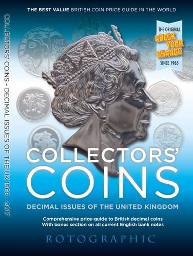 Imagen de archivo de Collectors' Coins: Decimal Issues of the United Kingdom 1968 - 2017 a la venta por WorldofBooks