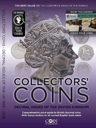 Beispielbild fr Collectors' Coins: Decimal Issues of the United Kingdom 1968 - 2019 zum Verkauf von WorldofBooks