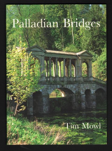 Beispielbild fr Palladian Bridges: Prior Park and the Whig Connection zum Verkauf von WorldofBooks