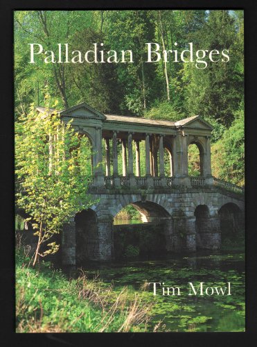 Stock image for Palladian Bridges: Prior Park and the Whig Connection for sale by WorldofBooks