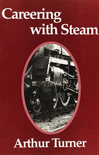 Beispielbild fr Careering with Steam zum Verkauf von WorldofBooks