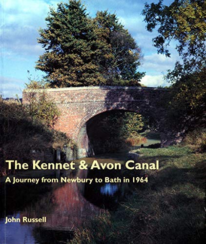 Beispielbild fr The Kennet and Avon Canal: A Journey from Newbury to Bath in 1964 zum Verkauf von WorldofBooks