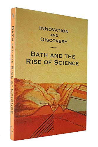 9780948975967: Innovation and Discovery Bath and the Rise of Science