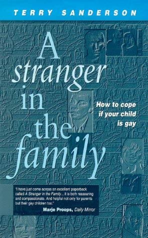 9780948982088: Stranger in the Family : How to Cope If Your Child Is Gay