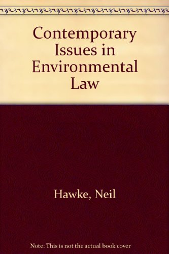 Contemporary Issues in Environmental Law (9780948997341) by Neil Hawke