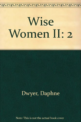 Wise Women II-where the Spirit Passes.