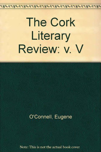 Cork Literary Review. Volume 5.