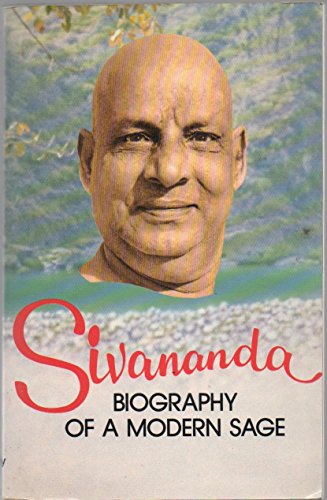 Stock image for Sivananda: Biography of a Modern Sage, Volume 1 (Life and Works of Swami Sivananda) for sale by HPB-Emerald