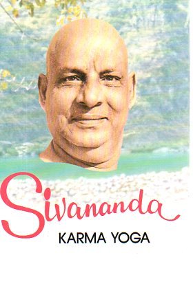 Karma Yoga (9780949027047) by Sivananda, Swami