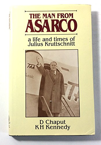 9780949106544: The man from Asarco