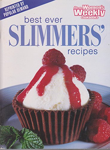 Stock image for Aww Best Ever Slimmers Recipes ("Australian Women's Weekly" Home Library) for sale by Wonder Book