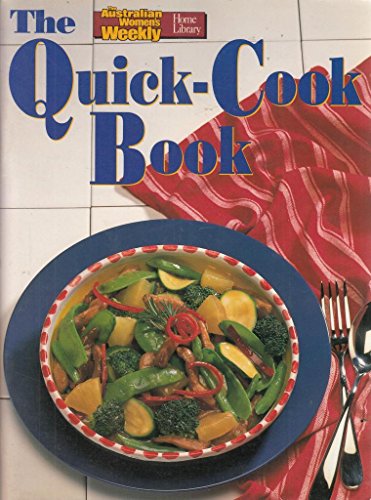 Imagen de archivo de The Quick Meals in Minutes (Australian Womens Weekly) a la venta por Wonder Book