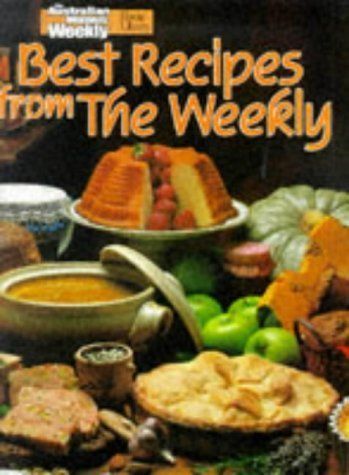 Imagen de archivo de The Australian Women's Weekly Cookbooks; Best Recipes from The Weekly a la venta por Syber's Books