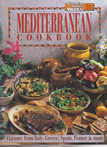 Imagen de archivo de Mediterranean Cook Book ("Australian Women's Weekly" Home Library) a la venta por WorldofBooks