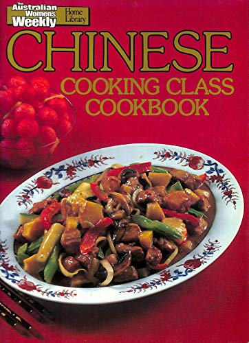 9780949128737: Chinese Cooking Class Cookbook