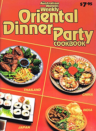 Stock image for Oriental Dinner Party Cookbook (Australian Women's Weekly) for sale by HPB-Emerald